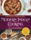 Modern Indian Cooking By Hari Nayak, Vikas Khanna, Daniel Boulud (Foreword by) Cover Image