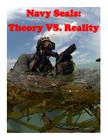 Navy Seals: Theory VS. Reality By Naval Postgraduate School Cover Image