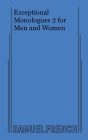 Exceptional Monologues 2 for Men and Women By Various Cover Image