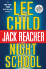Night School: A Jack Reacher Novel By Lee Child Cover Image