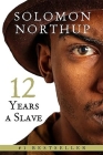 Twelve Years a Slave: Solomon Northup Cover Image