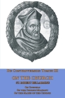De Controversiis Tomus III On the Church, containing On Councils, On the Church Militant, and on the Marks of the Church By St Robert Bellarmine, Ryan Grant (Translator) Cover Image