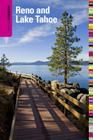 Insiders' Guide(R) to Reno and Lake Tahoe, Sixth Edition By Jeanne Walpole Cover Image