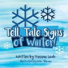 Tell, Tale Signs of Winter!: The Gift of Four Seasons By India Sheana Simpson (Illustrator), Precious Temeria Leak Cover Image