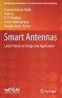 Smart Antennas: Latest Trends in Design and Application (Eai/Springer Innovations in Communication and Computing) By Praveen Kumar Malik (Editor), Joan Lu (Editor), B. T. P. Madhav (Editor) Cover Image
