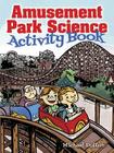 Amusement Park Science Activity Book By Michael Dutton Cover Image