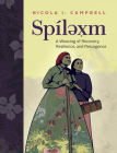 Spílexm: A Weaving of Recovery, Resilience, and Resurgence By Nicola I. Campbell Cover Image