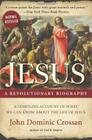 Jesus: A Revolutionary Biography By John Dominic Crossan Cover Image