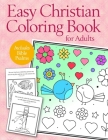 Easy Christian Coloring Book for Adults: Calming Large Print Psalms for Seniors and Beginners By Spring Lane Press Cover Image