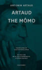 Artaud the Mômo By Antonin Artaud, Clayton Eshleman (Translated by), Stephen Barber (Editor) Cover Image