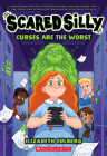 Curses are the Worst (Scared Silly #1) Cover Image