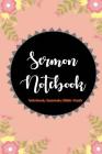 Sermon Notebook: Weekly Sermon Notes (6x9 Inches), Easy to Carry, Inspirational Tool ( Record/ Remember/Reflect) Cover Image
