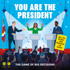 You Are the President By Tom Howey, Alexander Glandien (Illustrator) Cover Image