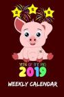 Year of the Pig 2019: Weekly Calendar Cover Image