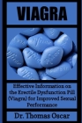Viagra: Effective information on the erectile dysfunction pill (VIAGRA) for improved sexual performance Cover Image