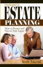 Introduction to Estate Planning: How to Protect and Pass On Your Legacy Cover Image