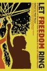 Let Freedom Ring: A Collection of Documents from the Movements to Free U.S. Political Prisoners (PM Press) Cover Image