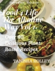 Food 4 Life the Alkaline Way Volume 1 By Tanisha Holley Cover Image
