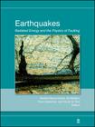 Earthquakes: Radiated Energy and the Physics of Faulting (Geophysical Monograph #170) By Rachel Abercrombie (Editor), Art McGarr (Editor), Hiroo Kanamori (Editor) Cover Image