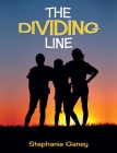 The Dividing Line By Stephanie Ganey Cover Image