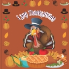 I Spy Thanksgiving: A Perfect Book For 4-8 Year Old About Autumn & Thanksgiving Great Gift For Preschoolers & Kids & Kindergarten By Kita Boyd Cover Image