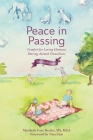Peace in Passing: Comfort for Loving Humans During Animal Transitions By Maribeth Coye Decker, Deborah Kevin (Editor) Cover Image