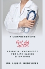 The Comprehensive First Aid Guide: Essential Knowledge for Life-Saving Situation Cover Image