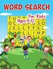 Word Search For Kids Ages 9-12: Fun and Festive Word Search Puzzles for Kids Cover Image