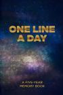 One Line A Day A Five-Year Memory Book: Record 5 Years Of Memories Dated Diary for Astronomy Lovers By Memoreasy Books Cover Image