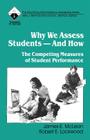 Why We Assess Students -- And How: The Competing Measures of Student Performance (Roadmaps to Success) By James E. McLean, Robert E. Lockwood Cover Image
