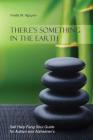 There's Something in the Earth: Self Help Feng Shui Guide for Autism and Alzheimer's Cover Image