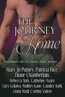 The Journey Home By Mary Jo Putney, Rebecca York, Patricia Rice Cover Image