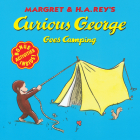 Curious George Goes Camping By H. A. Rey, Alan J. Shalleck (Illustrator), Margret Rey Cover Image