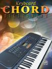 Keyboard Chord Dictionary By Alfred Music (Other) Cover Image