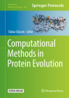 Computational Methods in Protein Evolution (Methods in Molecular Biology #1851) By Tobias Sikosek (Editor) Cover Image