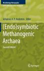 (Endo)Symbiotic Methanogenic Archaea (Microbiology Monographs #19) By Johannes H. P. Hackstein (Editor) Cover Image