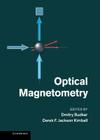 Optical Magnetometry By Dmitry Budker (Editor), Derek F. Jackson Kimball (Editor) Cover Image