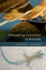 Concealing Coloration in Animals By Judy Diamond, Alan B. Bond Cover Image