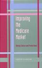 Improving the Medicare Market: Adding Choice and Protections Cover Image