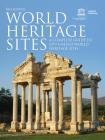 World Heritage Sites: A Complete Guide to 1073 UNESCO World Heritage Sites By Unesco Cover Image