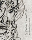 Frank Auerbach: Drawings of People By Mark Hallett (Editor), Catherine Lampert (Editor) Cover Image