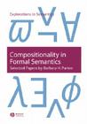 Compositionality in Formal Semantics (Explorations in Semantics #1) Cover Image