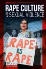 Rape Culture and Sexual Violence (Special Reports Set 3) By Rebecca Rissman Cover Image