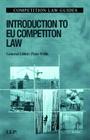 Introduction to EU Competition Law (Competition Law Guides S) Cover Image