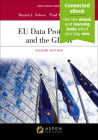 Eu Data Protection and the Gdpr: [Connected Ebook] (Aspen Select) Cover Image