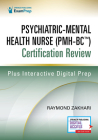 Psychiatric-Mental Health Nurse (Pmh-Bc(tm)) Certification Review By Raymond Zakhari Cover Image