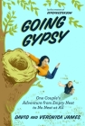 Going Gypsy: One Couple's Adventure from Empty Nest to No Nest at All Cover Image