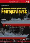 The Russian Asw Guided Missile Cruiser Petropavlovsk (Topdrawings #7074) By Witold Koszela Cover Image