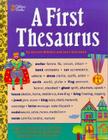 A First Thesaurus By Harriet Wittels, Joan Greisman (Joint Author) Cover Image