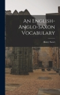 An English-Anglo-Saxon Vocabulary Cover Image